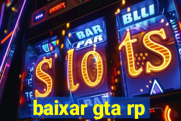 baixar gta rp